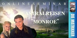 Astralreisen Monroe