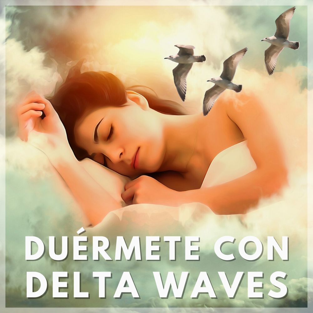 Duermete-con-delta-waves-es sueño profundo