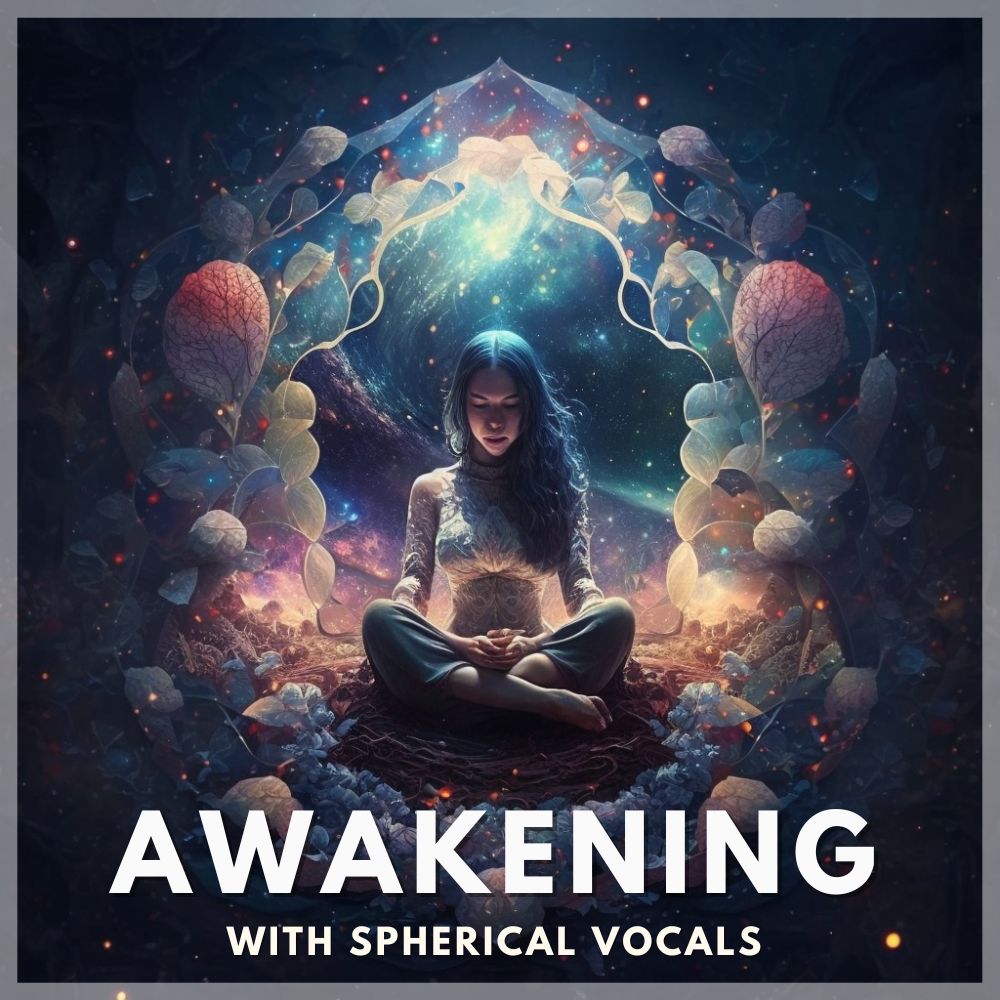 awakening-with-spherical-vocals