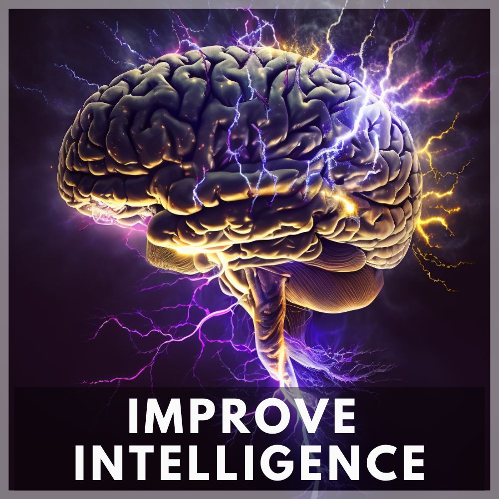 Increase intelligence