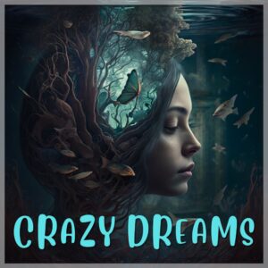 crazy-dreams-en