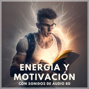 energia-y-motivacion-8d-sonidos-es