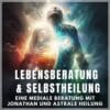 Lebensberatung - Selbstheilung 2 Beratung zur Selbstheilung