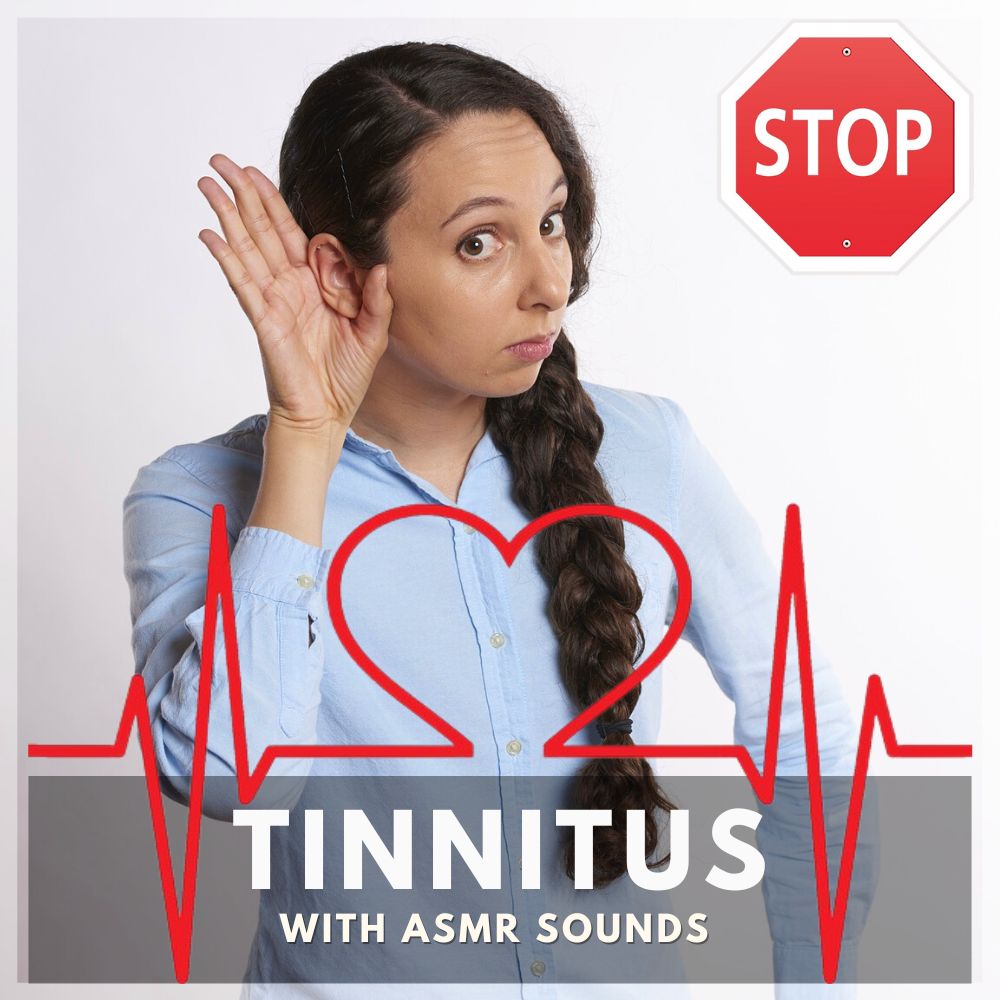 Relieve Tinnitus with ASMR