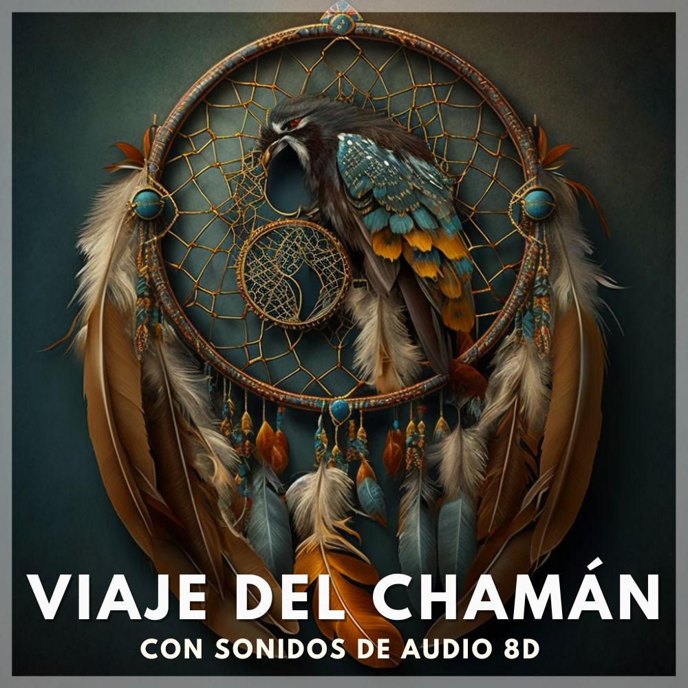 Viaje Chamánico con Audio 8D y con Sonidos Audio 8D