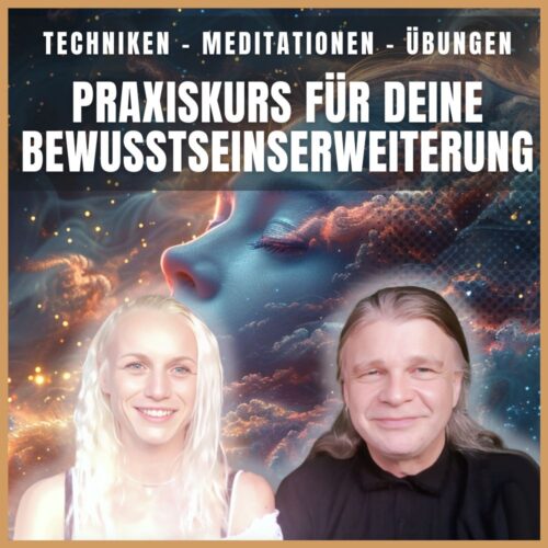 praxiskurs bewusstseinserweiterung