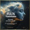 Flux: Herzchakra Deep Healing 3 Flux Transmission: Die Magische Heilung als Herzchakra Deep Healing